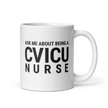 Load image into Gallery viewer, CVICU NURSE Mug
