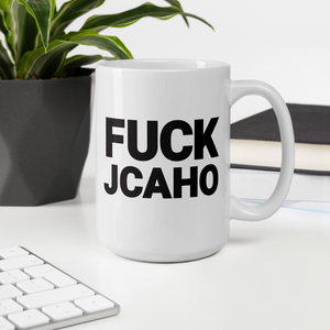 FUCK JCAHO Mug