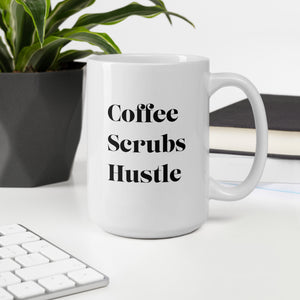 Coffee Scrubs Hustle Mug